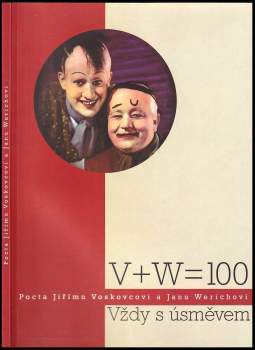 Jan Werich: V + W = 100