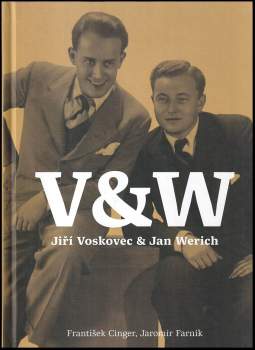 V & W : Jiří Voskovec & Jan Werich