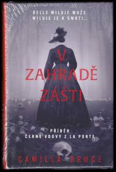 V zahradě zášti