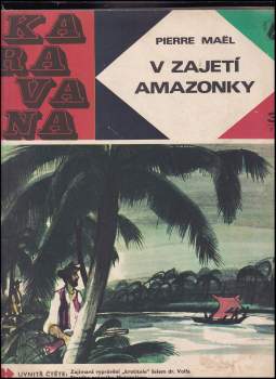 V zajetí Amazonky