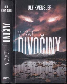 Ulf Kvensler: V zajetí divočiny
