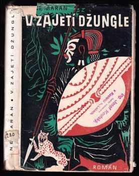 V zajetí džungle : [Le ] : Román : román