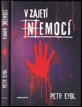 Petr Eybl: V zajetí emocí