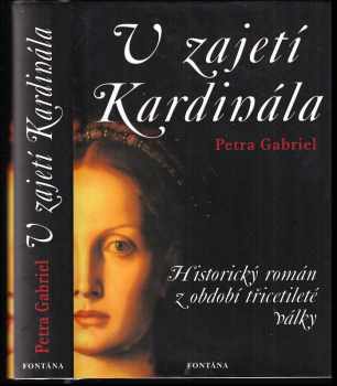 Petra Gabriel: V zajetí kardinála