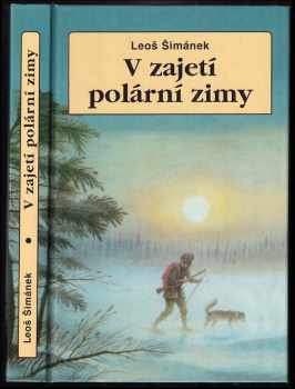 V zajetí polární zimy - Leoš Šimánek (2005, Action-Press) - ID: 664568