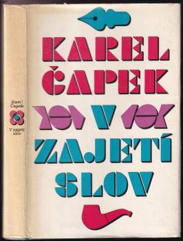 Karel Čapek: V zajetí slov