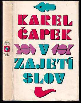 V zajetí slov : kritika slov a úsloví - Karel Čapek (1969, Svoboda) - ID: 788035
