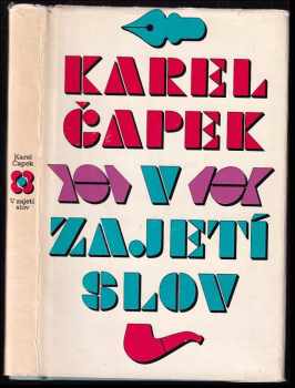 V zajetí slov : kritika slov a úsloví - Karel Čapek (1969, Svoboda) - ID: 54461