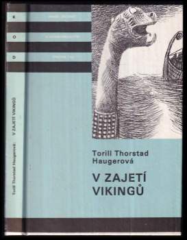 Torill Thorstad Hauger: V zajetí vikingů