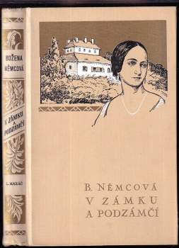 Božena Němcová: V zámku a podzámčí a jiné povídky