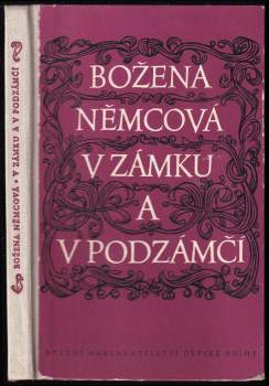Božena Němcová: V zámku a v podzámčí