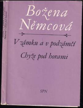 V zámku a v podzámčí ; Chyže pod horami