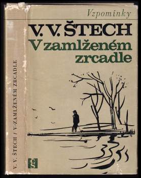 V. V Štech: V zamlženém zrcadle