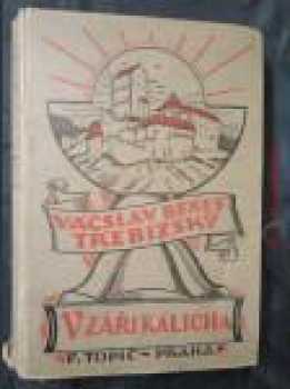 Václav Beneš-Třebízský: V záři kalicha