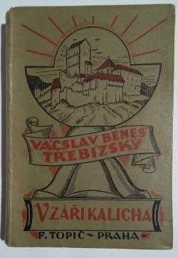 Václav Beneš-Třebízský: V záři kalicha
