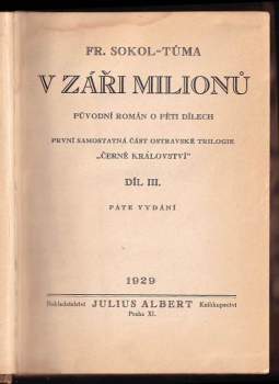 František Sokol Tůma: V záři milionů