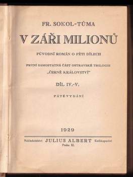 František Sokol Tůma: V záři milionů