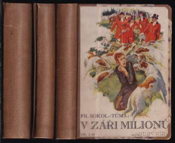V záři milionů