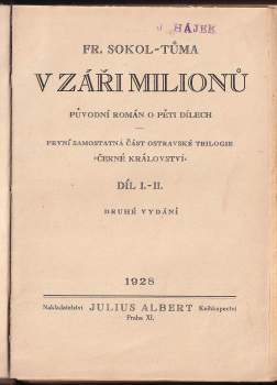 František Sokol Tůma: V záři milionů