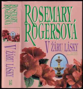 Rosemary Rogers: V žáru lásky