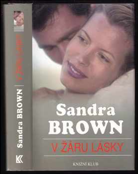 Sandra Brown: V žáru lásky