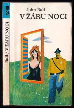 John Dudley Ball: V žáru noci