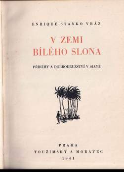 Enrique Stanko Vráz: V zemi bílého slona