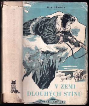 Georgij Aleksejevič Ušakov: V zemi dlouhých stínů