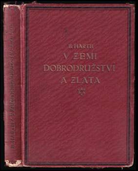 V zemi dobrodružství a zlata