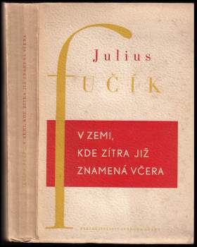 V zemi, kde zítra již znamená včera