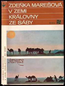 V zemi královny ze Sáby - Zdeňka Marešová (1973, Orbis) - ID: 666595