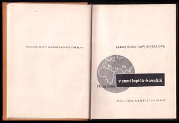 Alexandra David-Neel: V zemi lupičů-kavalírů