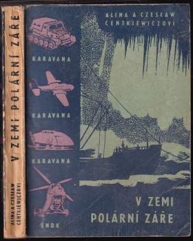 Alina Centkiewiczowa: V zemi polární záře