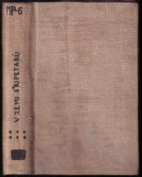 V zemi Škipetarů : román z cyklu Ve stínu Padišaha - Karl May (1931, Toužimský a Moravec) - ID: 623926