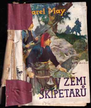 V zemi Škipetarů - román z cyklu Ve stínu Padišaha - Karl May (1931, Toužimský a Moravec) - ID: 508548