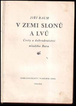 Jiří Baum: V zemi slonů a lvů