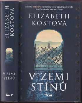 Elizabeth Kostova: V zemi stínů