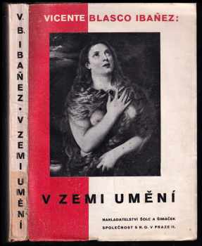 Vicente Blasco Ibáñez: V zemi umění