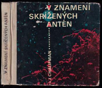 V znamení skrížených antén