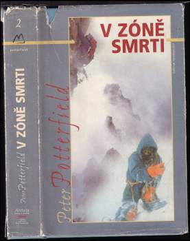 Peter Potterfield: V zóně smrti
