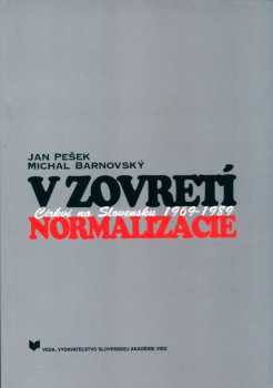 V zovretí normalizácie