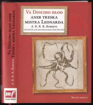 Va Dinciho hlod, aneb, Treska mistra Leonarda