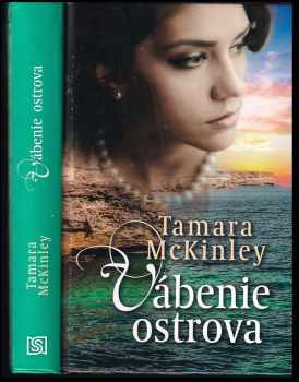 Tamara McKinley: Vábenie ostrova