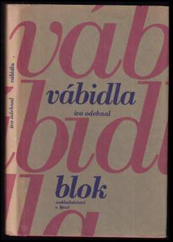 Ivo Odehnal: Vábidla