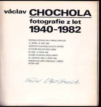Václav Chochola: Václav Chochola - PODPIS VÁCLAV CHOCHOLA - Fotografie z let 1940 - 1982