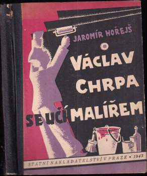 Václav Chrpa se učí malířem