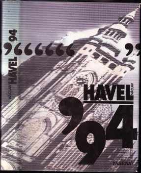 Václav Havel '94 - Václav Havel (1995, Paseka) - ID: 578184