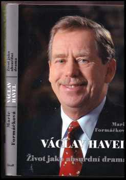 Marie Formáčková: Václav Havel - život jako absurdní drama