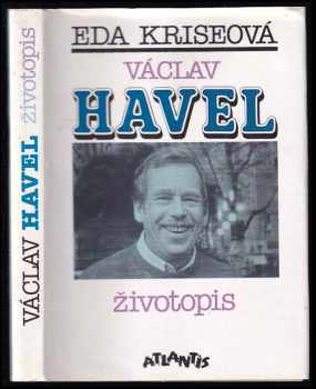 Václav Havel : životopis - Eda Kriseová (1991, Atlantis) - ID: 208122