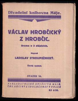 Václav Hrobčický z Hrobčic. Paní mincmistrová. Zvíkovský rarášek